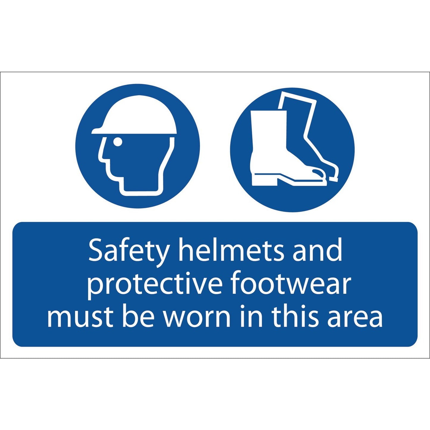 Draper 72870 "Safety Helmets And Protective Footwear Must Be Worn" Mandatory Sig