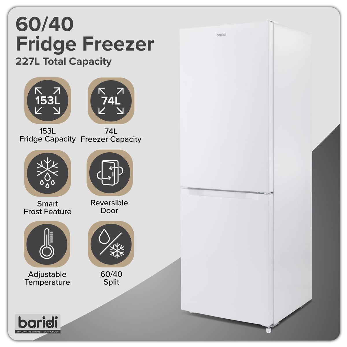 Baridi  60/40 Smart Frost Fridge Freezer 227L Capacity � White DH326