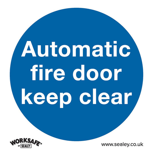 Sealey Safety Sign - Automatic Fire Door Keep Clear - Self Adhes. SS3V1